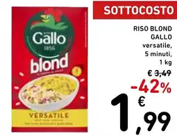 Spazio Conad Riso blond GALLO offerta