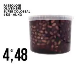 Vantaggio Cash&Carry Passoloni olive nere super colossal offerta