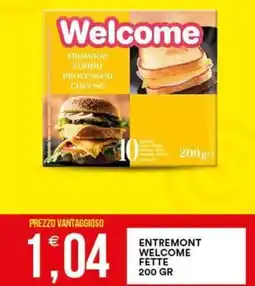 Vantaggio Cash&Carry Entremont welcome fette offerta
