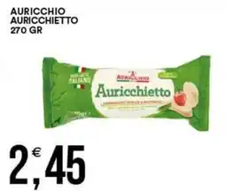 Vantaggio Cash&Carry Auricchio auricchietto offerta