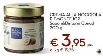 Conad Superstore Sapori&dintorni conad crema alla nocciola piemonte igp offerta