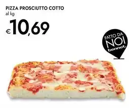 Bennet Pizza prosciutto cotto FATTO DA NOI offerta