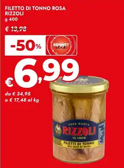 Bennet Filetto di tonno rosa RIZZOLI offerta
