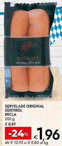 Bennet Servelade original südtirol RECLA offerta