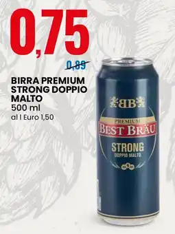 Eurospin Best bräu birra premium strong doppio malto offerta