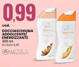 Eurospin Fior di magnolia docciaschiuma addolcente/ energizzante offerta