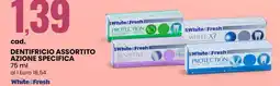 Eurospin White&fresh dentifricio assortito azione specifica offerta