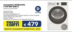 Esselunga Asciugatrice WHIRLPOOL C WD 83M WBS IT offerta
