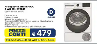 Asciugatrice WHIRLPOOL C WD 83M WBS IT