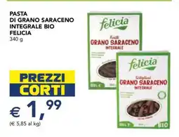 Esselunga Pasta di Grano Saraceno Integrale Bio Felicia offerta