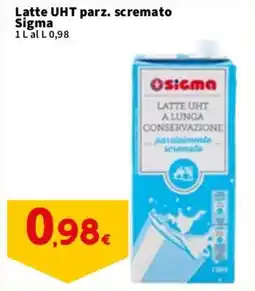 Sigma Latte UHT parz. scremato Sigma offerta