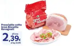Sigma Prosciutto cotto Gran Biscotto Rovagnati offerta