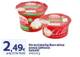 Sigma Stracciatella/Burratina senza lattosio Sabelli offerta