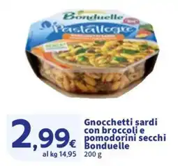 Sigma Gnocchetti sardi con broccoli e pomodorini secchi Bonduelle offerta