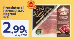 Sigma Prosciutto di Parma D.O.P. Negroni offerta