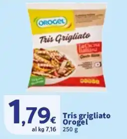 Sigma Tris grigliato Orogel offerta