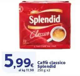 Sigma Caffè classico Splendid offerta