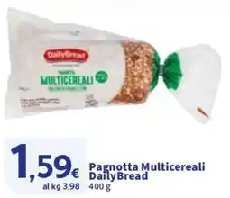 Sigma Pagnotta Multicereali Daily Bread offerta