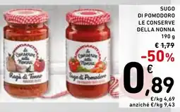 Spazio Conad Sugo di pomodoro LE CONSERVE DELLA NONNA offerta