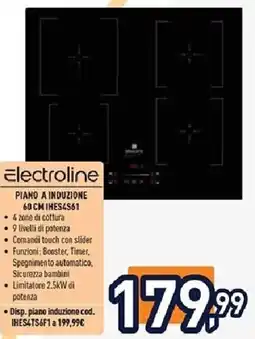 Unieuro Electroline PIANO A INDUZIONE 60 CM IHES4S61 offerta