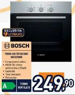 Unieuro HBOSCH FORNO MULTIFUNZIONE HBF031BRO offerta