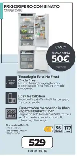 Trony CANDY FRIGORIFERO COMBINATO CNBQT3518E offerta