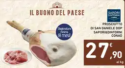Spazio Conad Prosciutto di san daniele dop SAPORI DINTORNI CONAD offerta