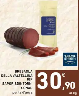 Spazio Conad Bresaola della valtellina igp SAPORI&DINTORNI CONAD offerta