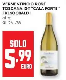 Pam Vermentino o rosé toscana igt "cala forte" frescobaldi offerta