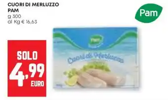 Pam Cuori di merluzzo PAM offerta