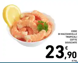 Spazio Conad Code di mazzancolle tropicali cotte sgusciate offerta