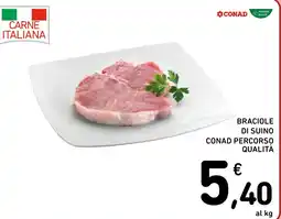 Spazio Conad Braciole di suino conad percorso qualità offerta