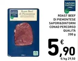 Spazio Conad Roast beef di piemontese sapori&dintorni conad percorso qualità offerta