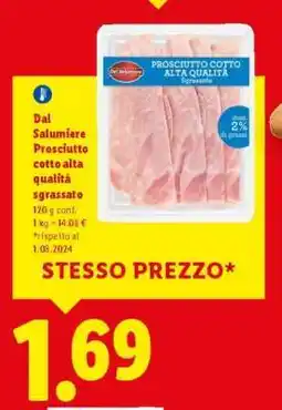 Lidl Dal Salumiere Prosciutto cotto alta qualità sgrassato offerta