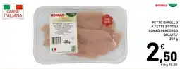 Spazio Conad Petto di pollo a fette sottili conad percorso qualita' offerta