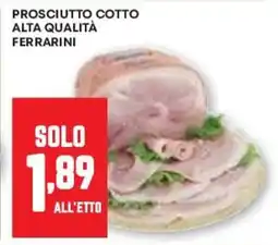 Pam Prosciutto cotto alta qualità FERRARINI offerta