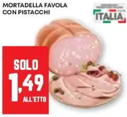Pam Mortadella favola con pistacchi offerta
