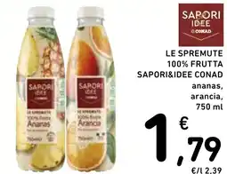 Spazio Conad Le spremute 100% frutta SAPORI&IDEE CONAD offerta