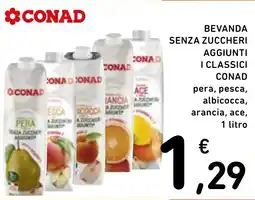 Spazio Conad Bevanda senza zuccheri aggiunti i classici CONAD offerta