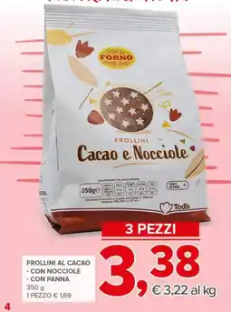 Todis Frollini al cacao - con nocciole - con panna offerta