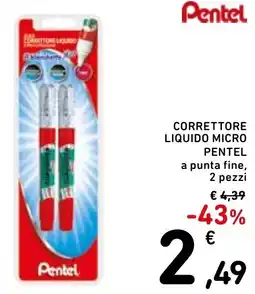 Spazio Conad Correttore liquido micro PENTEL offerta