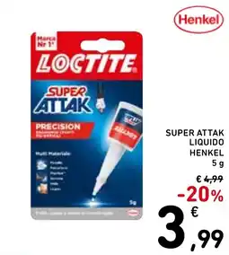 Spazio Conad Super attak liquido henkel LOCTITE offerta