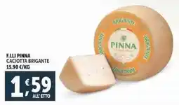 Deco Supermercati F.lli pinna caciotta BRIGANTE offerta