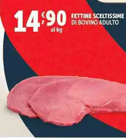 Deco Supermercati Fettine sceltissime di bovino adulto offerta