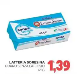 Eté Latteria soresina burro senza lattosio offerta