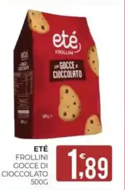 Eté Eté frollini gocce di cioccolato offerta