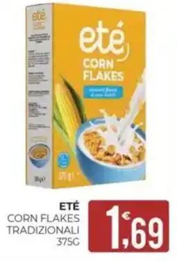 Eté Eté corn flakes tradizionali offerta