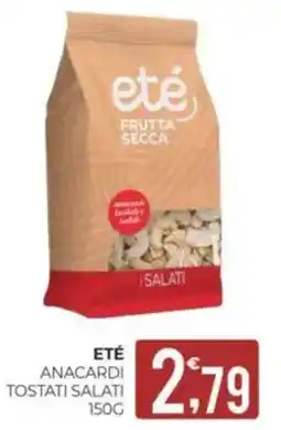 Eté Eté anacardi tostati salati offerta