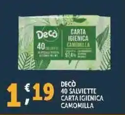 Deco Supermercati Decò 40 salviette carta igienica camomilla offerta