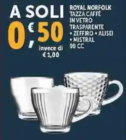 Deco Supermercati Royal norfolk tazza cafe in vetro trasparente offerta